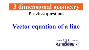 JEE Delight | 3 D geometry | Vector equation of a line | Practice questions