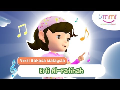 erti-al-fatihah-|-bahasa-melayu-|-kids-song-|-islamic-song