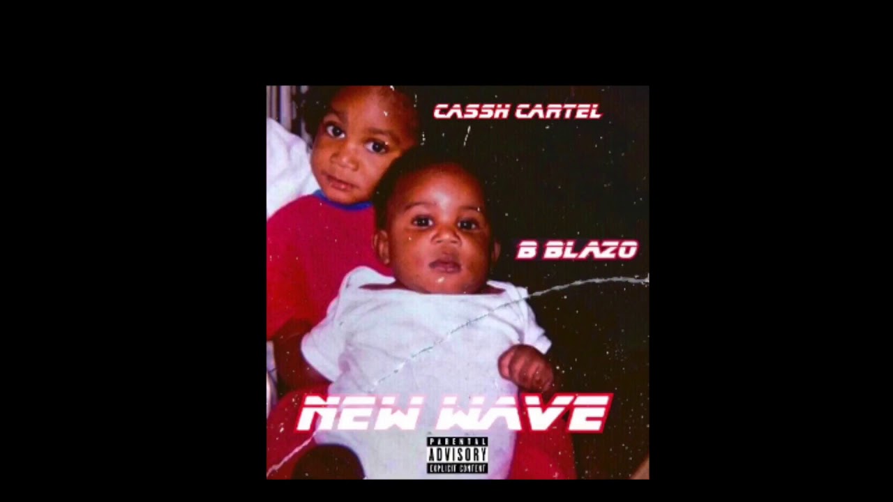 B Blazo & Cassh Cartel - Money,Drugs,Connects(Ft.Workz)(Offical Audio)