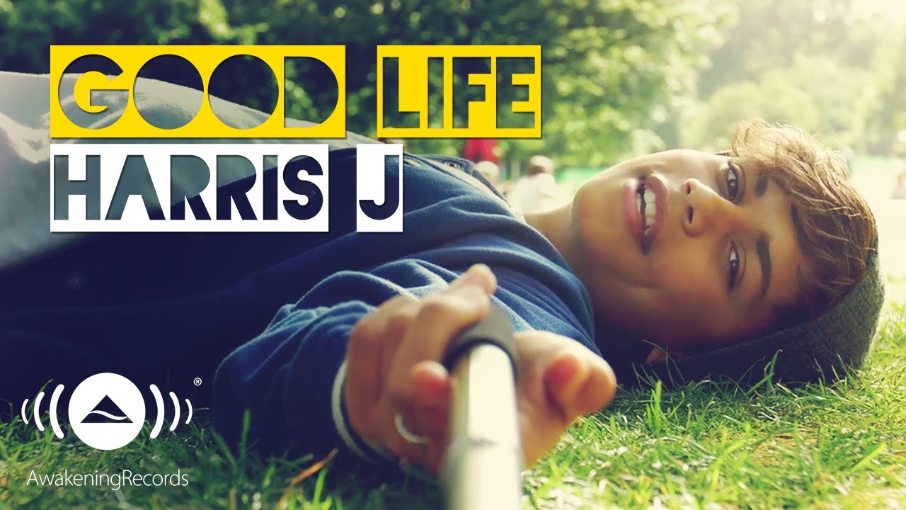 Harris J   Good Life  Official Music Video