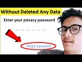 Forget app lock  forget privacy and app encryption password in vivo phones  with backup