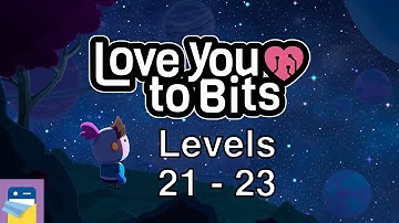 Love You to Bits: Levels 21 22 23 Walkthrough Including All Bonus Items (by Alike Studio)