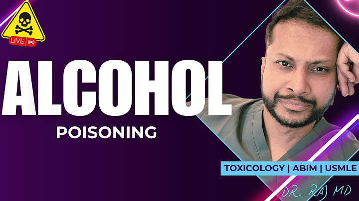 Zatrucie alkoholem | Toksykologia | ABIM i USMLE