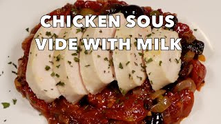 Chicken Sous Vide with Milk | Special Tomato Sauce