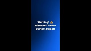 Custom objects are powerful, but not always necessary. #shorts