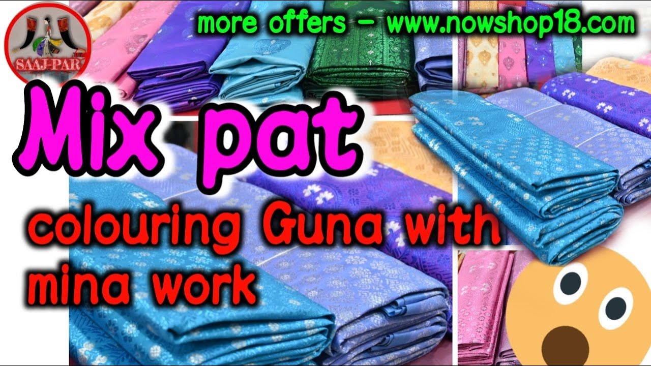 Mix Pat Coloring Guna With Mina Work #mekhelachador #youtubedaily #assamesetradition #lowprice