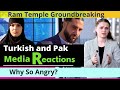 Ram Mandir Ayodhya: Turkish and Pakistani Media's Reactions | Angry with Hindus? | Karolina Goswami