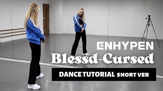 Dance Tutorialenhypen 엔하이픈 Blessed-Cursedshort Cover Dance