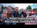 World's Largest Virtual Beer Tasting at Tivoli Gardens - Events at Tivoli!!