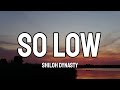 Shiloh Dynasty - So Low (lyrics) | So, Father, forgive me, for You know that i am always sinnin&#39;