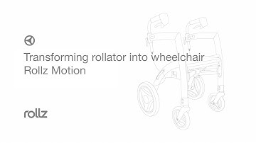 Rollz Motion - Transforming rollator into wheelchair