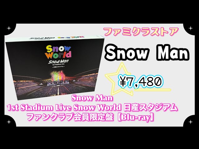 Snow Man 1st Stadium Live Snow World Nissan Stadium♢Fan Club