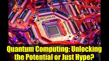 Quantum Computing: Unlocking the Potential or Just Hype?