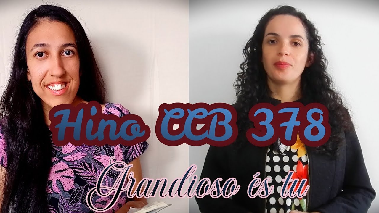 Voz Maravilhosa - Hino CCB 378 - Grandioso és tu - Vany Magalhães e Ketlinn Goveia