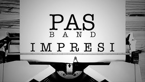 Impresi - Pas Band | Lirik Video Musik #liriklaguindonesia #liriklagupasband #pasband #karaoke