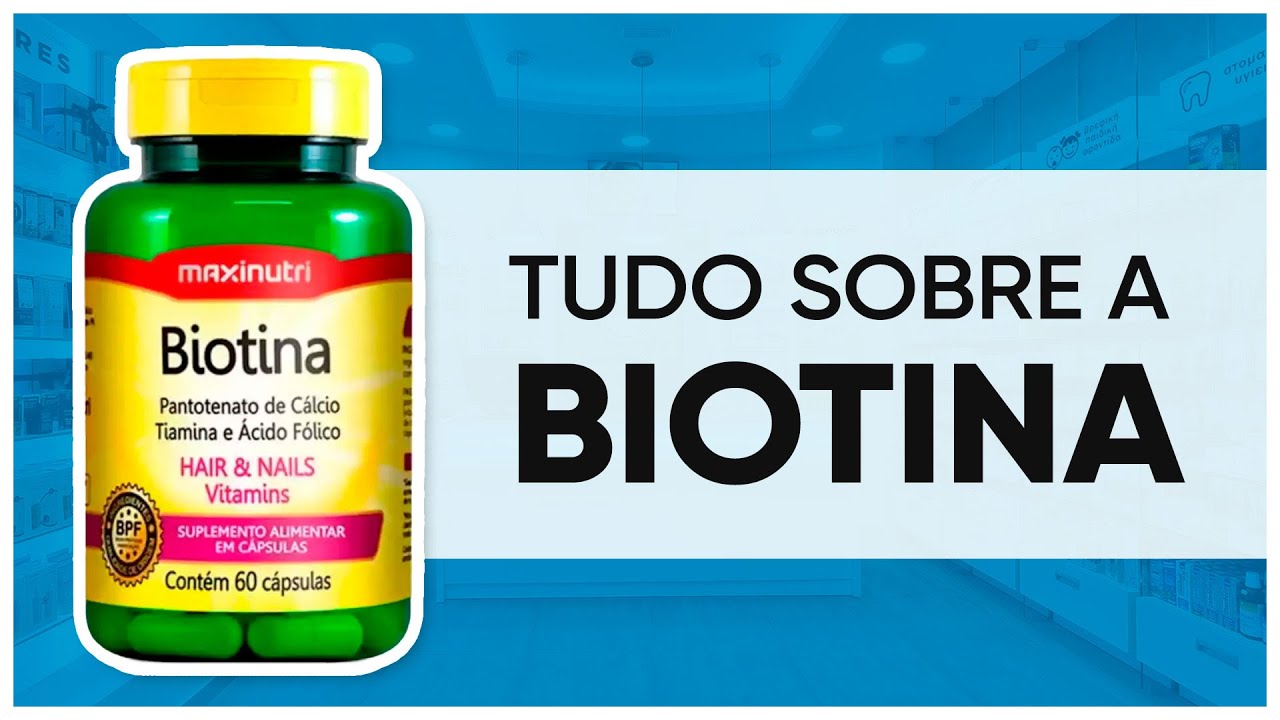 Para que serve a Biotina? Bula - como tomar e efeitos colaterais - YouTube