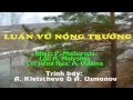 A.Kletscheva và A. Usmanov - Luân Vũ Nông Trường (Bản tiếng Nga)