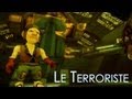 Le terroriste