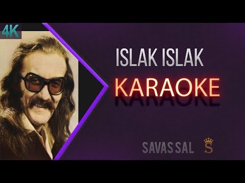 ıslak ıslak bakma öyle Karaoke