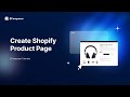 How To Create Shopify Product Page Using EComposer? - EComposer Landing Page Builder