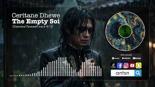 The Empty Soi - Ceritane Dhewe (Official Visualizer) | ANTSN Prod.