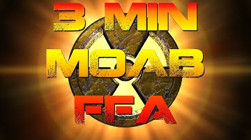 3 Min FFA MOAB!