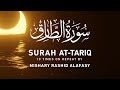 Surat attariq 10x repeat  mishary rashid alafasy        