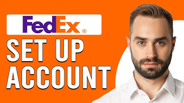 How To Set Up A FedEx Account (How To Create/Open FedEx Account)