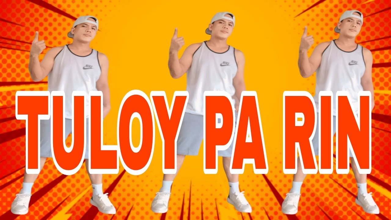 TULOY PA RIN (DJ Rice Remix) Dance Fitness | JessieMoves - YouTube