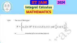 IIT JAM (2024) | Integral Calculus | Mathematics | Question-41 | Solution