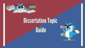 Essential Tips For Choosing a Dissertation Topic