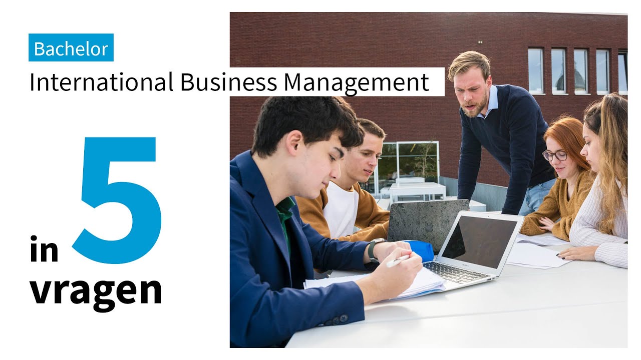 Bachelor International Business Management in 5 vragen