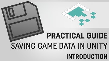 Saving Data in Unity: Series Introduction