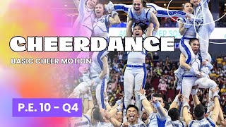 GRADE 10 / BASIC CHEER MOTION / CHEERDANCE / PHYSICAL EDUCATION 10 / QUARTER 4