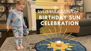 Montessori Birthday Celebration | Montessori Monday | Walk Around the Sun