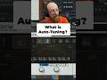 What is Auto-Tuning? Topline