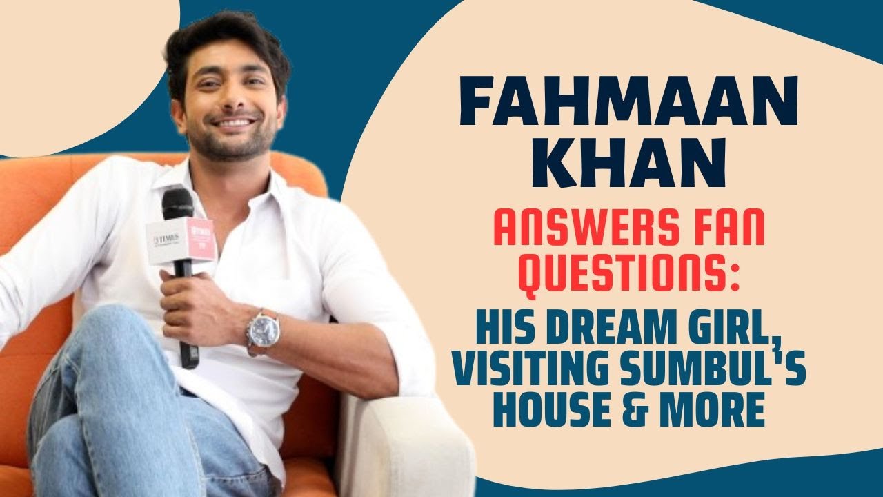 Fahmaan Khan on seeing Sumbul Touqeer’s new house: I have already visited her house