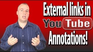 YouTube External Links In Annotations | How To Link Your Video To An External Website Wealth