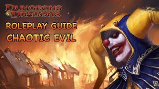 D&D 5E Chaotic Evil RP Guide