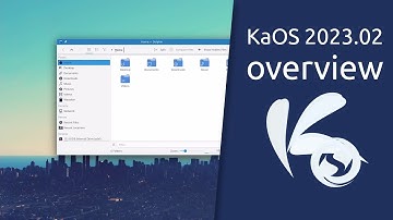 KaOS 2023.02 overview | An independent distribution focused on Qt and KDE.