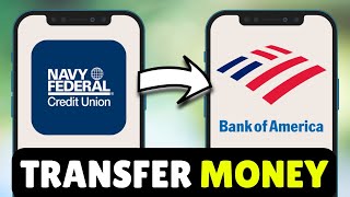 How To Transfer/Send Money From Navy Federal to Bank of America/BOA - Full Guide (2026)