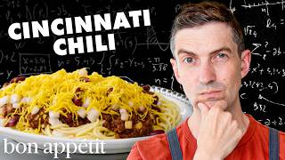 Recreating Cincinnati Chili From Taste | Reverse Engineering | Bon Appétit