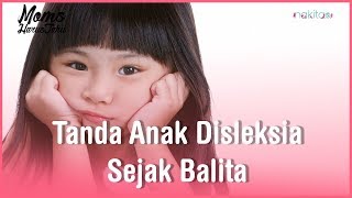 Tanda Anak Disleksia Sejak Balita