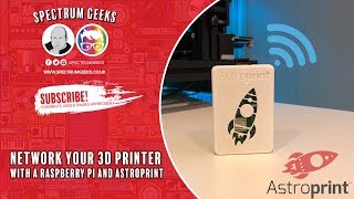 Network your 3D Printer with AstroPrint - Raspberry Pi How To screenshot 2