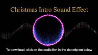 Christmas intro sound effect