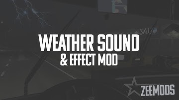 [ETS/ATS] - Weather Sound & Effect Mod