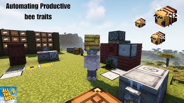 Automating Productive bee Traits tutorial. ATM 9