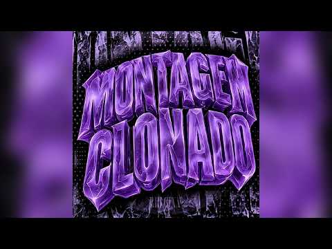 MONTAGEM CLONADO (slowed)