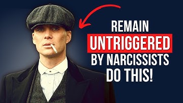 How to Remain Untriggered by Narcissists?