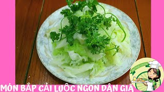 Cách luộc bắp cải xanh ngon | Hướng dẫn nấu mon ăn gia đình | Món ngon mỗi ngày